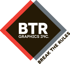 BTR Graphics Inc. - Break the Rules